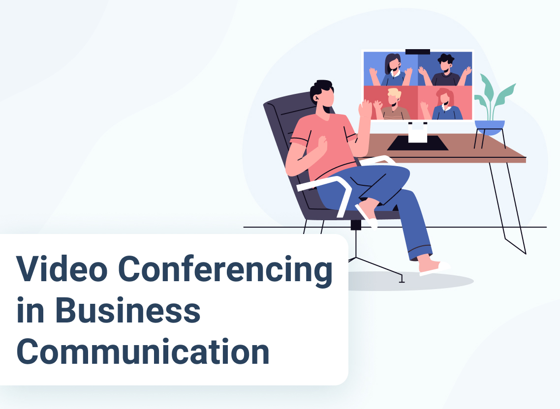Video Conferencing in Business Communication