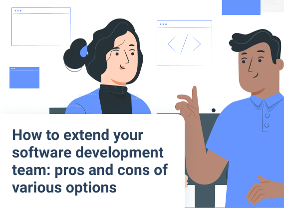 How to Extend Your Software Development Team Effectively